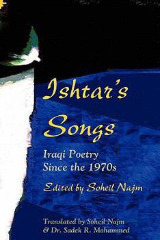 Paperback Ishtar's Songs: Iraqi Poetry Since the 1970s Book
