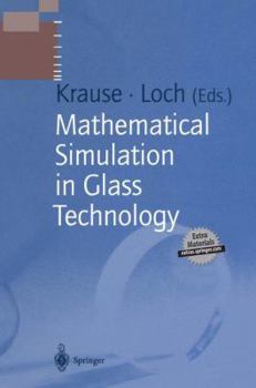 Paperback Mathematical Simulation in Glass Technology Book