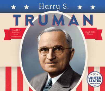 Harry S. Truman - Book  of the United States Presidents *2017*