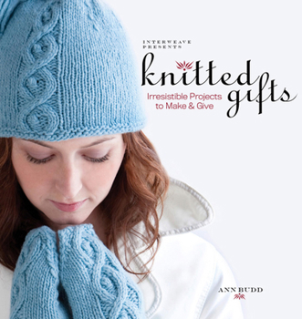 Paperback Interweave Presents Knitted Gifts: Irresistible Projects to Make and Give Book
