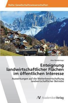 Paperback Enteignung landwirtschaftlicher Flächen im öffentlichen Interesse [German] Book