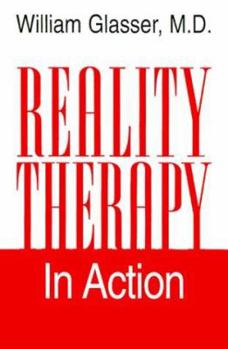 Hardcover Reality Therapy in Action Book