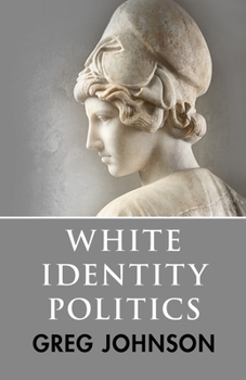 Paperback White Identity Politics Book