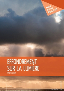 Paperback Effondrement sur la lumière [French] Book