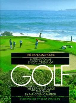 Hardcover Random House International Encyclopedia of Golf Book
