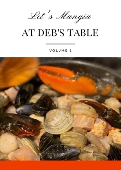 Paperback Let's Mangia at Deb's table Book