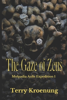 Paperback The Gaze of Zeus: Molpadia Aulis Expedition 1 Book