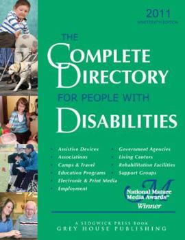 Paperback The Complete Directory for People With Disabilities 2011: A Comprehensive Source Book for Individuals and Professionals Book