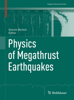 Paperback Physics of Megathrust Earthquakes Book