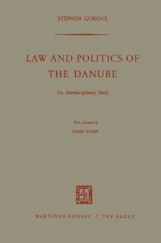 Paperback Law and Politics of the Danube: An Interdisciplinary Study Book