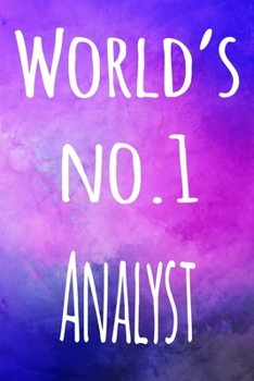 Paperback World's No.1 Analyst: The perfect gift for the analyst in your life - 119 page lined journal! Book