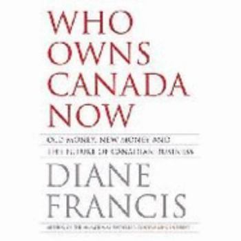 Hardcover Who Owns Canada Now? Book