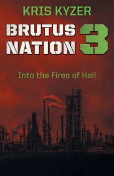 Paperback Brutus Nation 3: Into the Fires of Hell Book
