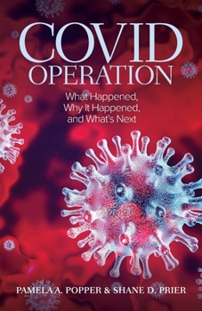 Paperback COVID Operation: What Happened, Why It Happened, and What's Next Book