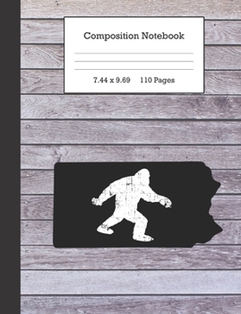 Composition Notebook: Bigfoot and Pennsylvania Journal