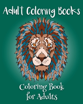 Paperback Adult Coloring Books: Coloring Book for Adults Book