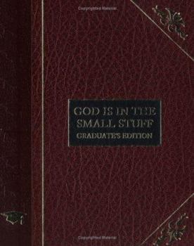 Hardcover God Is in the Small Stuff for Graduates Book