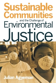 Paperback Sustainable Communities and the Challenge of Environmental Justice Book