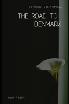 Paperback The Road to Denmark Book