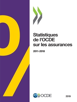 Paperback Statistiques de l'Ocde Sur Les Assurances 2019 [French] Book