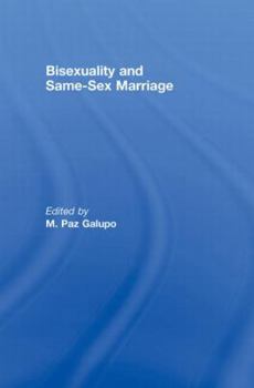 Hardcover Bisexuality and Same-Sex Marriage Book