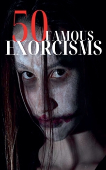 Paperback 50 Famous Exorcisms Book