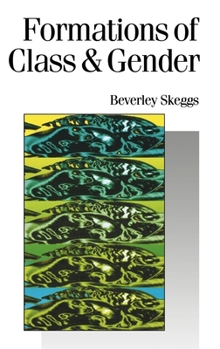 Hardcover Formations of Class & Gender: Becoming Respectable Book