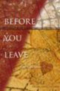 Paperback Before You Leave: End with Love Book