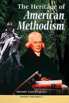 Hardcover The Heritage of American Methodism Book