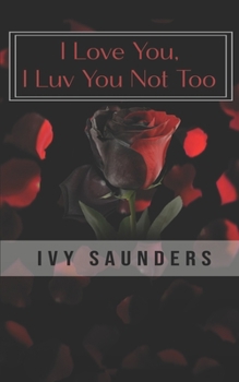 Paperback I Love you, I Luv you not too Book