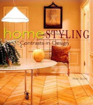 Hardcover Homestyling: Contrasts in Design Book