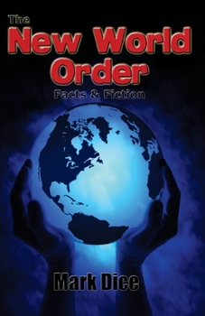 Paperback The New World Order: Facts & Fiction Book