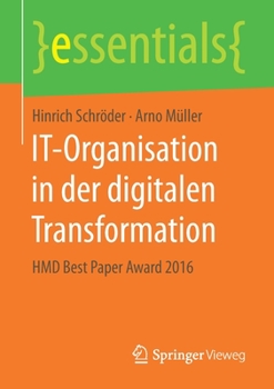Paperback It-Organisation in Der Digitalen Transformation: Hmd Best Paper Award 2016 [German] Book