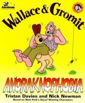 Hardcover Wallace & Gromit Anoraknophobia Book