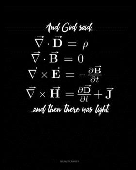 Paperback And God Said And Then There Was Light: Menu Planner Book