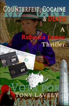 Paperback Counterfeit, Cocaine and Death: A Rebecca Jamse Thriller Book