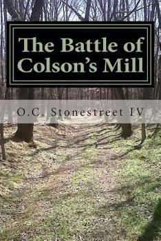 The Battle of Colson's Mill: Death Knell of the Carolina Tories