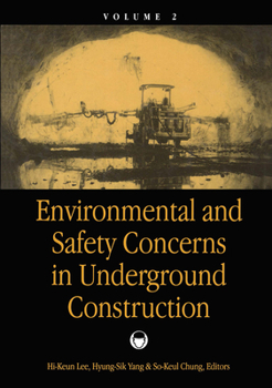 Hardcover Environmental & Safety Concerns in Underground Construction, Volume 2: Proceedings of the 1st Asian Rock Mechanics Symposium: Arms '97 / A Regional Co Book