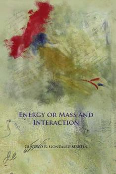 Paperback Energy or Mass and Interaction Book