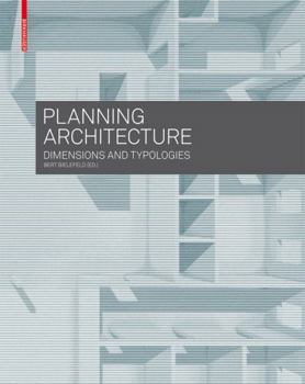 Hardcover Planning Architecture: Dimensions and Typologies Book