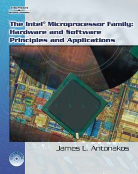 Hardcover The Intel Microprocessor Family: Hardware and Software Principles and Applications [With CDROM] Book