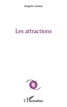 Paperback Les attractions [French] Book