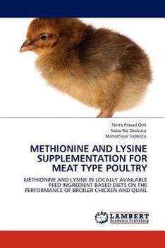 Paperback Methionine and Lysine Supplementation for Meat Type Poultry Book