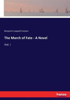 Paperback The March of Fate - A Novel: Vol. I Book