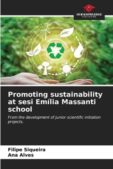 Paperback Promoting sustainability at sesi Emília Massanti school Book