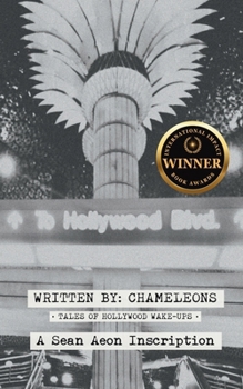 Written By Chameleons: Tales of Hollywood Wake-Ups