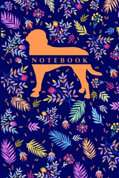 Paperback Notebook: Labrador Journal - A Labrador Owner Gift for Women Book