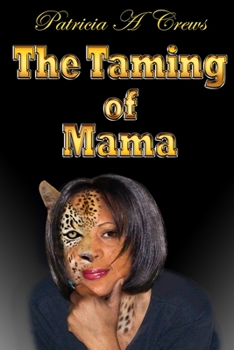Paperback The Taming of Mama Book