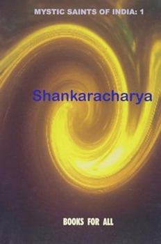 Paperback Shankaracharya: Mystic Saints of India (Mystics Saints of India) Book