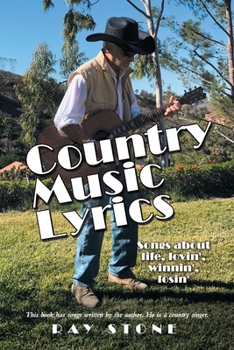 Paperback Country Music Lyrics: Songs About Life, Lovin', Winnin', Losin' Book